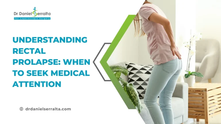 Understanding Rectal Prolapse: When to Seek Medical Attention