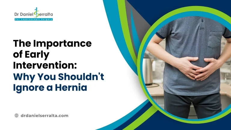 The Importance of Early Intervention: Why You Shouldn’t Ignore a Hernia