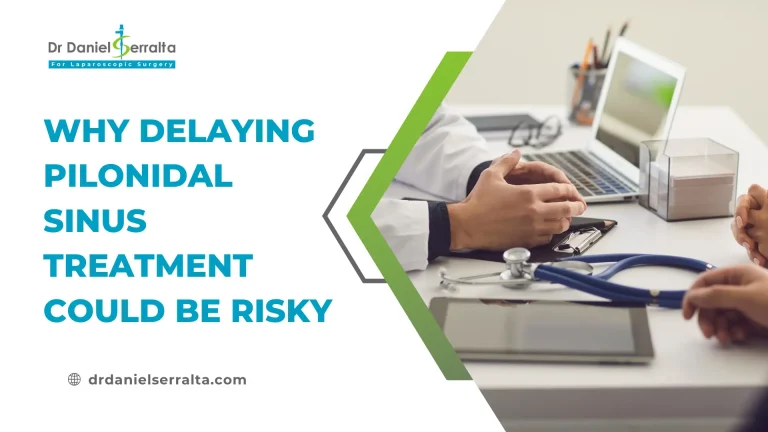 Why Delaying Pilonidal Sinus Treatment Could Be Risky