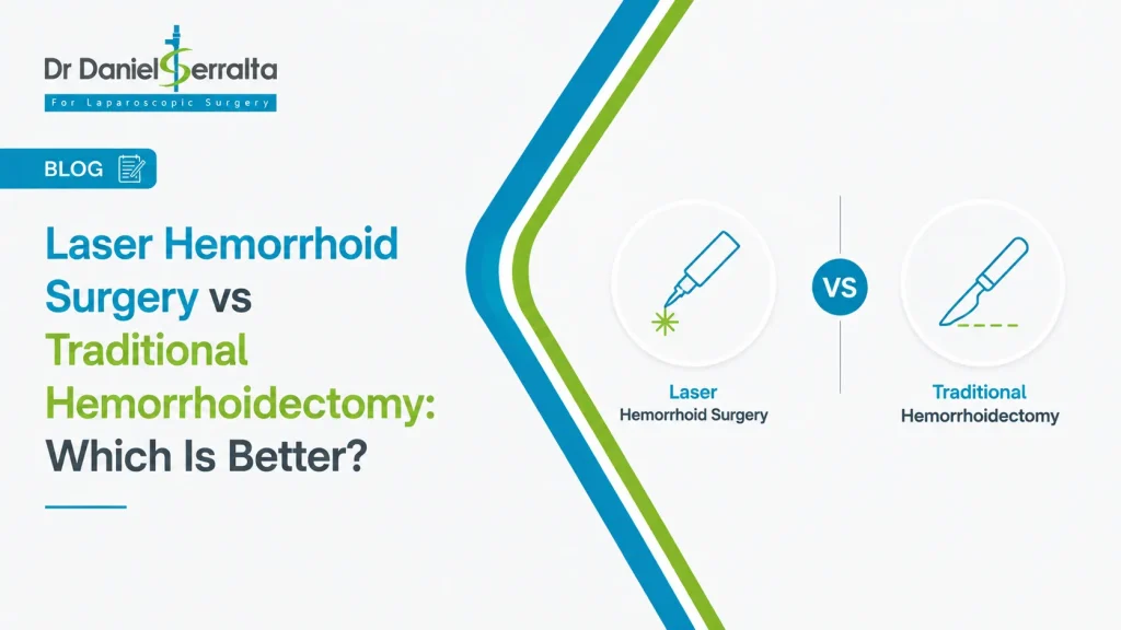 Laser Hemorrhoid Surgery vs Traditional Hemorrhoidectomy